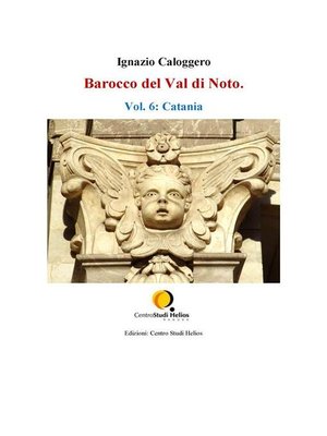 cover image of Barocco del Val di Noto. Volume 6--Catania